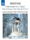 MEDTNER: Complete Works for Violin and Piano, Vol. 1